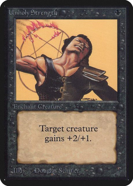 Unholy Strength (131) - Limited Edition Alpha (LEA)