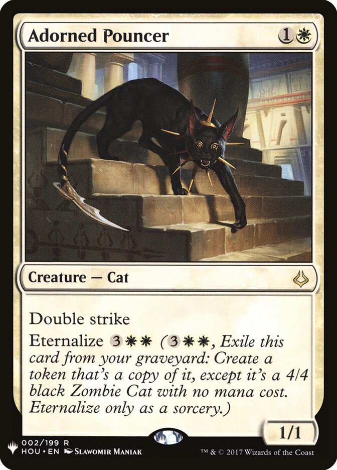 Adorned Pouncer (HOU-2) - The List (PLST)