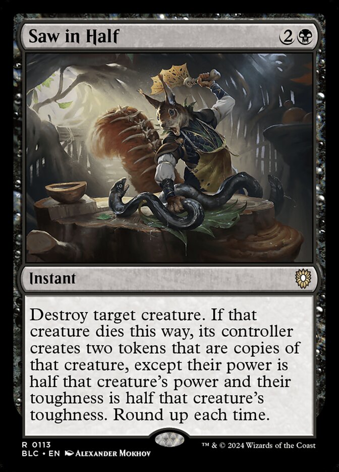 Saw in Half (113) - Bloomburrow Commander (BLC)