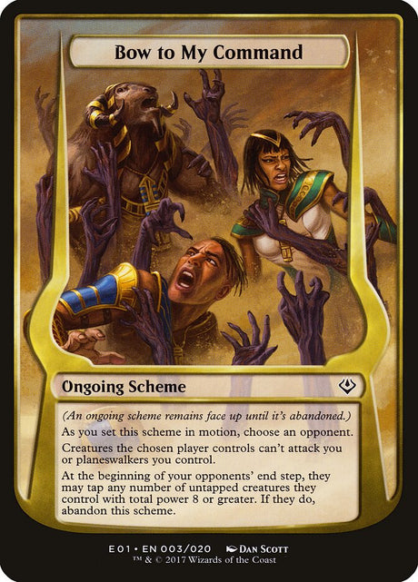 Bow to My Command (3★) - Archenemy: Nicol Bolas Schemes (OE01)