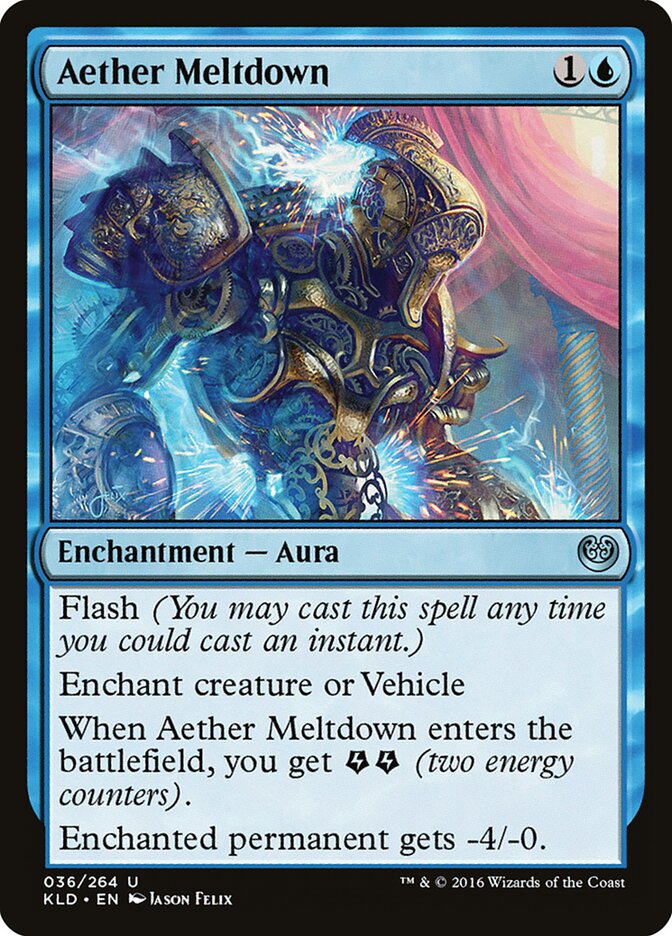 Aether Meltdown (36) - Kaladesh (KLD)