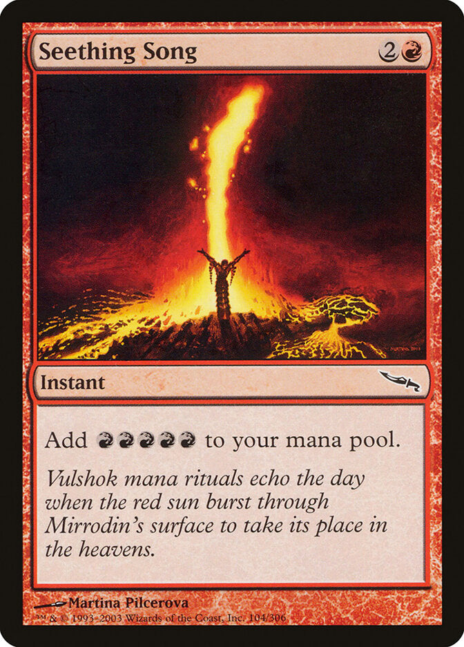 Seething Song (104) - Mirrodin (MRD)