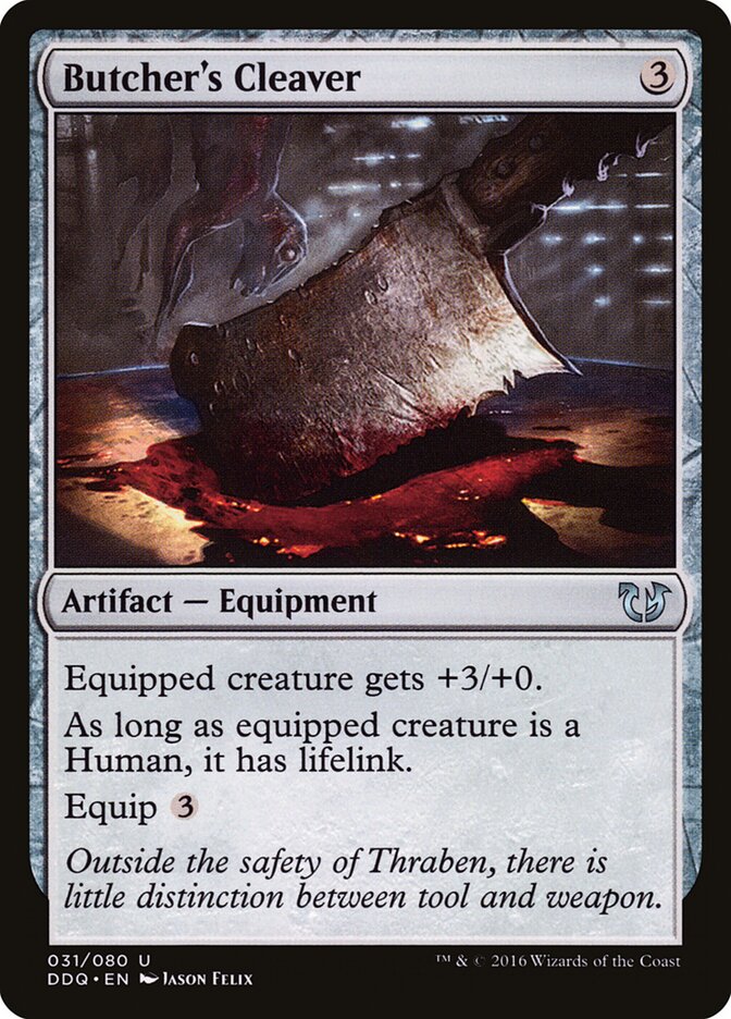 Butcher's Cleaver (31) - Duel Decks: Blessed vs. Cursed (DDQ)