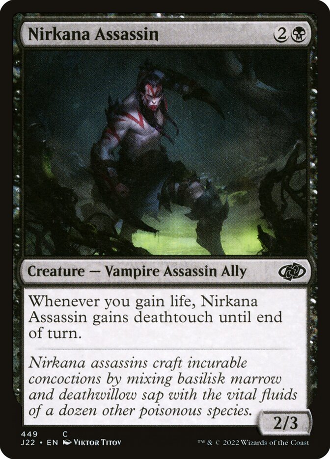 Nirkana Assassin (449) - Jumpstart 2022 (J22)