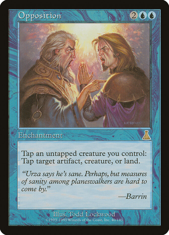 Opposition (40) - Urza's Destiny (UDS)