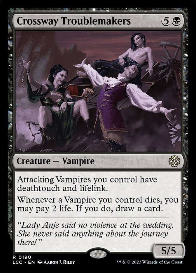 Crossway Troublemakers (190) - The Lost Caverns of Ixalan Commander (LCC)