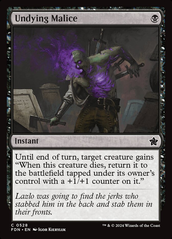 Undying Malice (528) - Foundations (FDN)