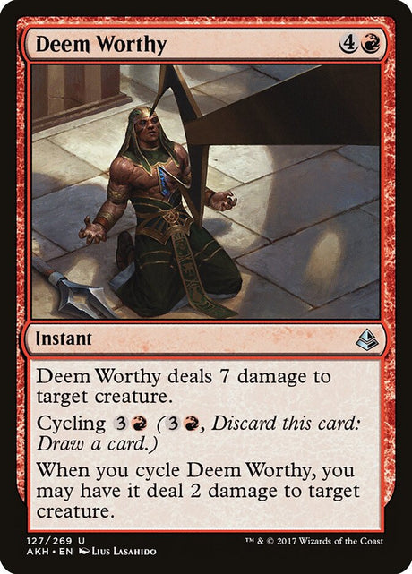 Deem Worthy (127) - Amonkhet (AKH)
