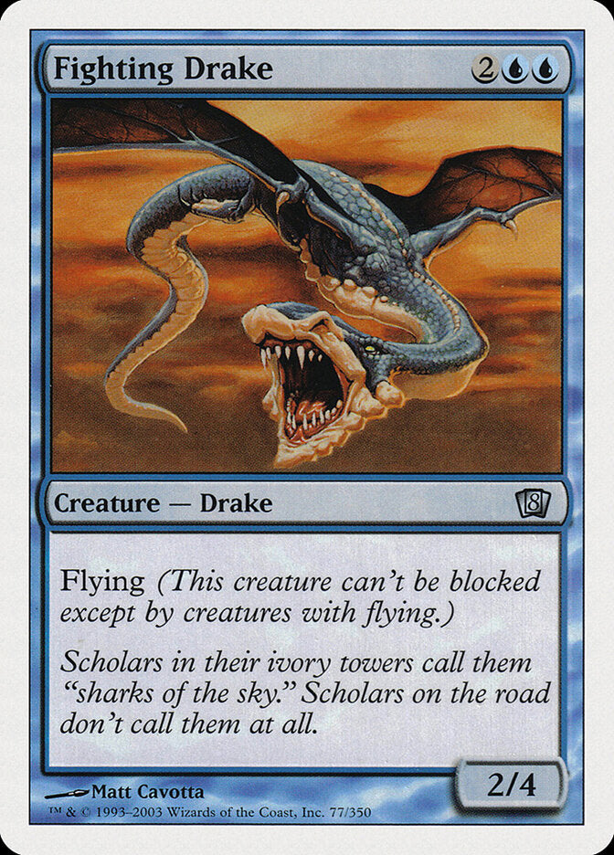 Fighting Drake (77) - Eighth Edition (8ED)