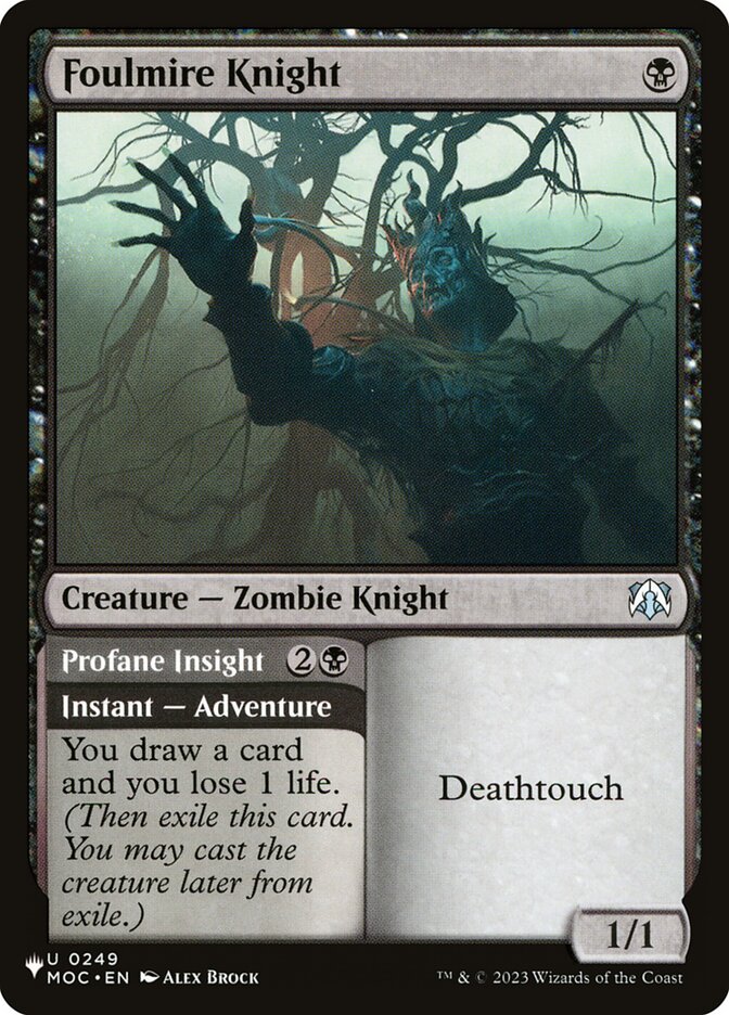Foulmire Knight // Profane Insight (MOC-249) - The List (PLST)