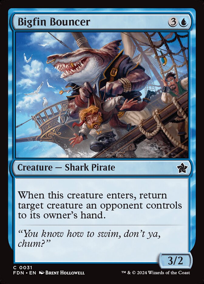 Bigfin Bouncer (31) - Foundations (FDN)