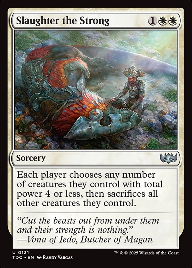Slaughter the Strong (131) - Tarkir: Dragonstorm Commander (TDC)