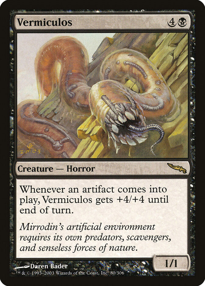 Vermiculos (80) - Mirrodin (MRD)