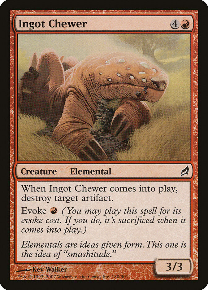 Ingot Chewer (180) - Lorwyn (LRW)