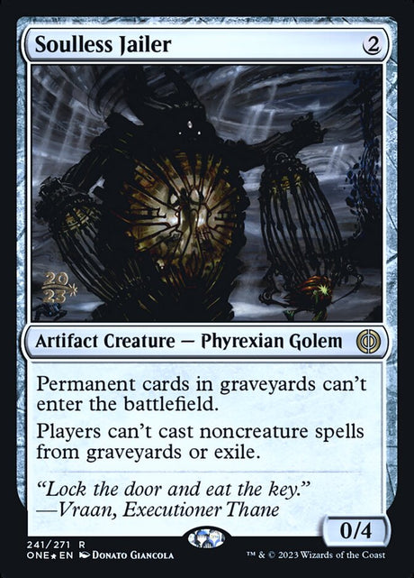 Soulless Jailer (241s) - Phyrexia: All Will Be One Promos (PONE)