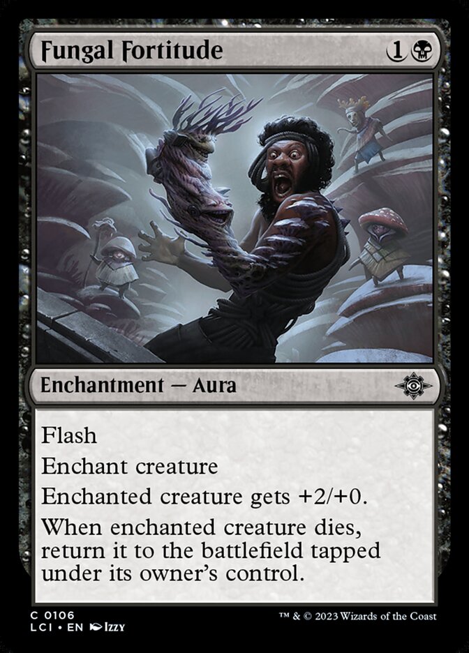 Fungal Fortitude (106) - The Lost Caverns of Ixalan (LCI)