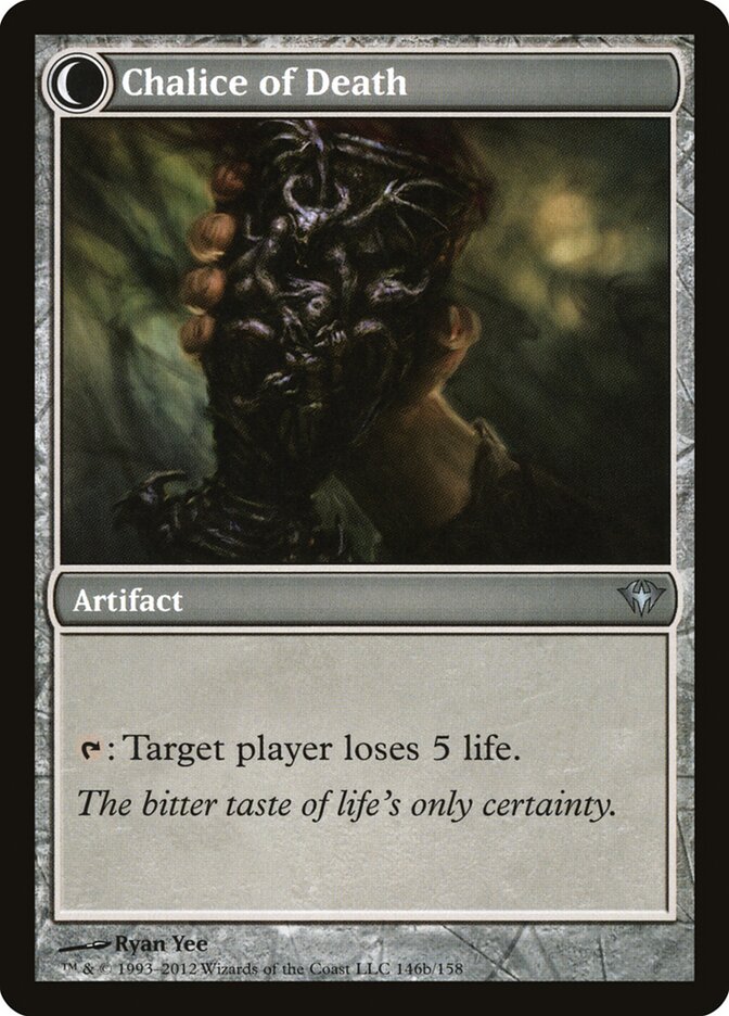 Chalice of Life // Chalice of Death (146) - Dark Ascension (DKA)