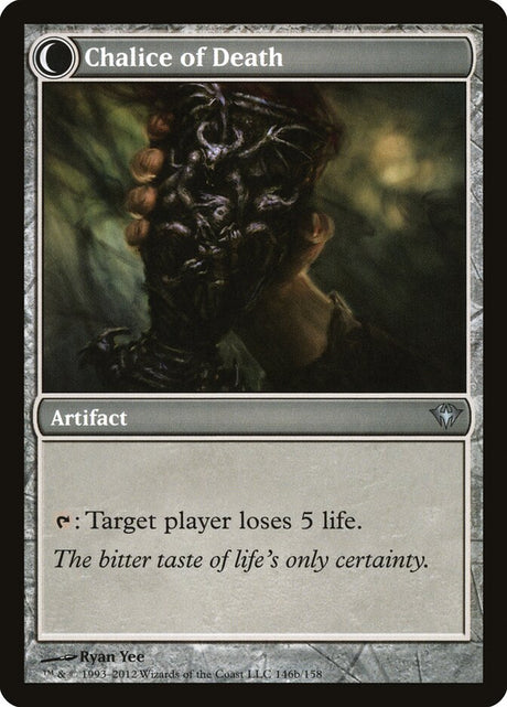 Chalice of Life // Chalice of Death (146) - Dark Ascension (DKA)