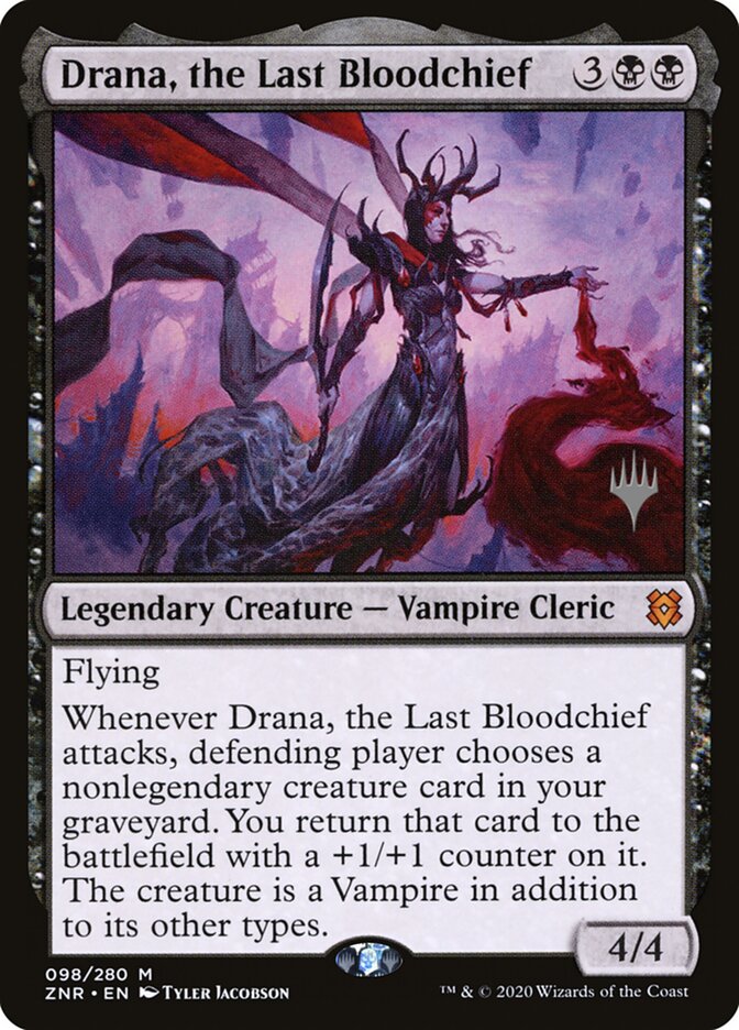 Drana, the Last Bloodchief (98p) - Zendikar Rising Promos (PZNR)