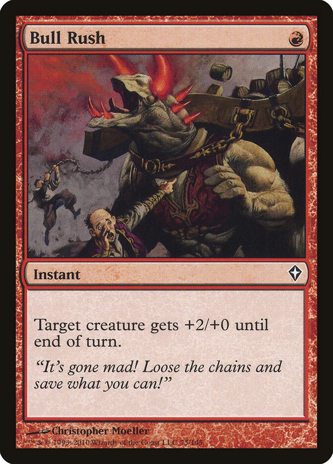 Bull Rush (73) - Worldwake (WWK)
