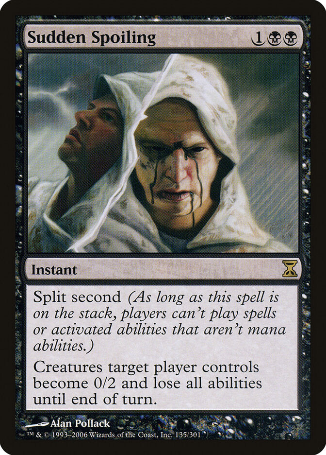 Sudden Spoiling (135) - Time Spiral (TSP)