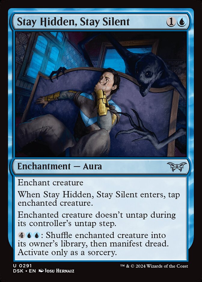 Stay Hidden, Stay Silent (291) - Duskmourn: House of Horror (DSK)