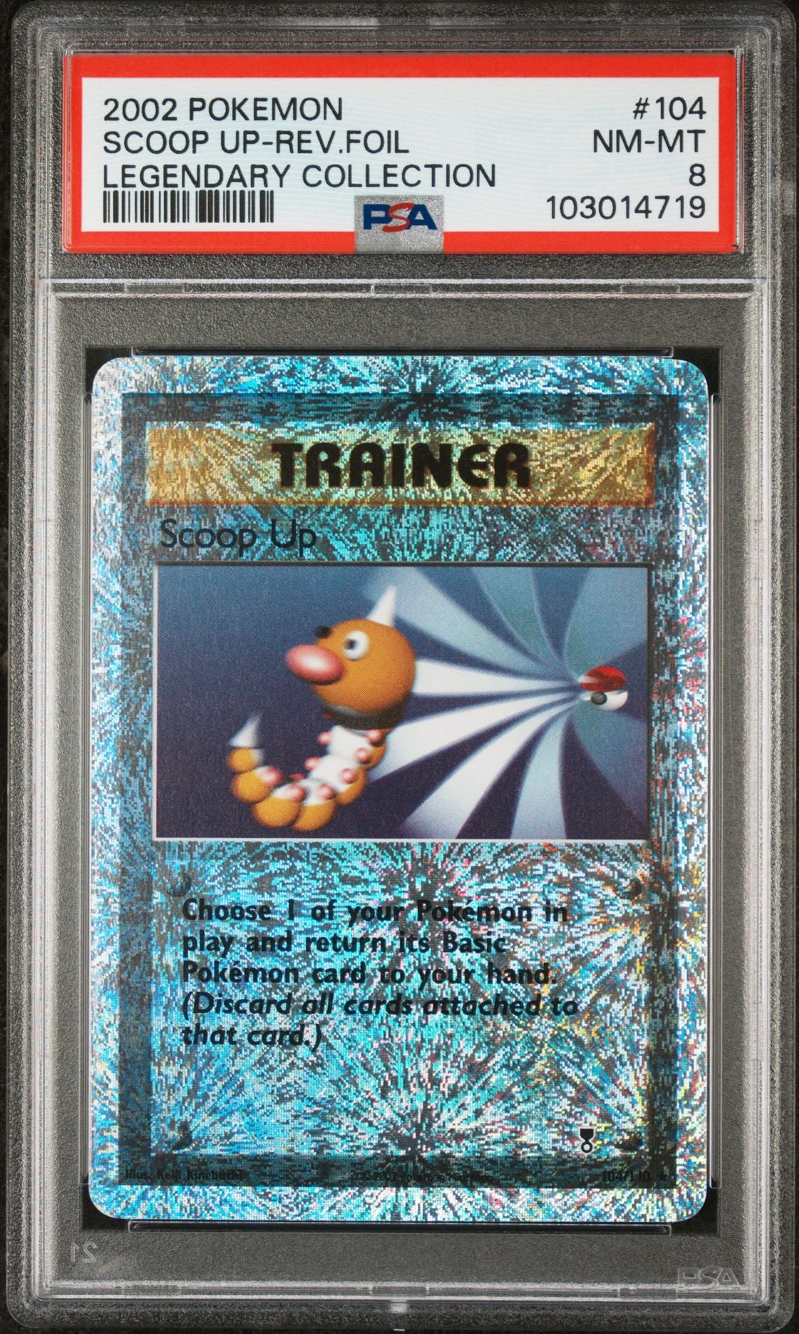 Scoop Up #104 - [Reverse Holo, Graded PSA 8] Legendary Collection