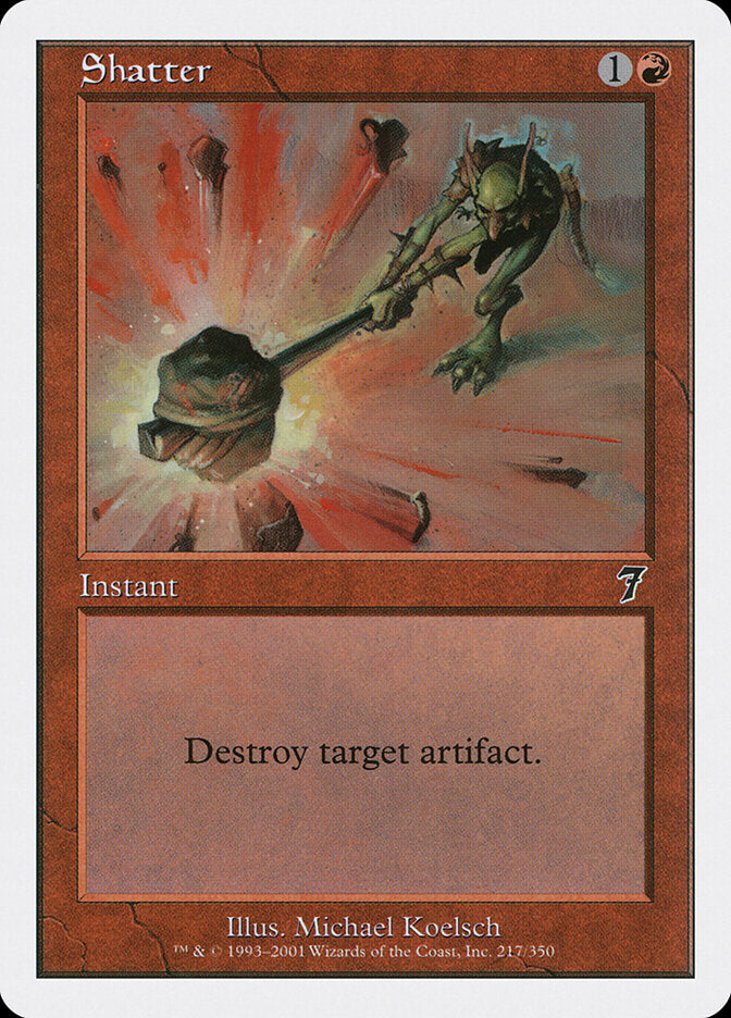 Shatter (217) - Seventh Edition (7ED)