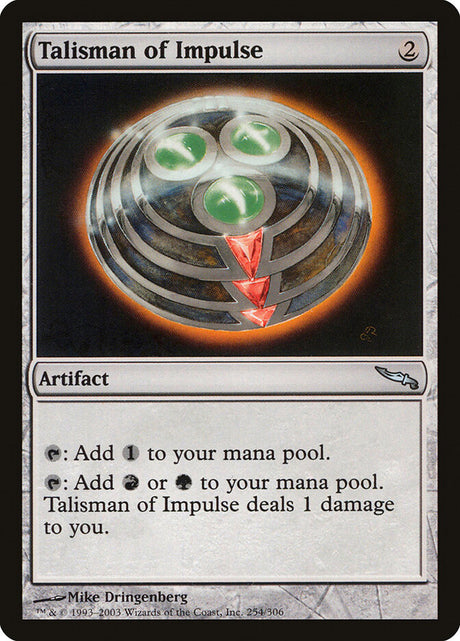 Talisman of Impulse (254) - Mirrodin (MRD)