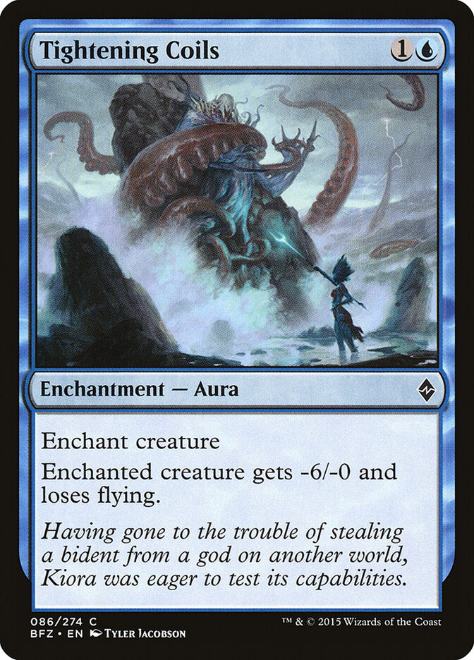 Tightening Coils (86) - Battle for Zendikar (BFZ)