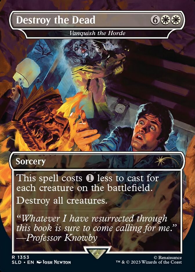 Destroy the Dead - Vanquish the Horde (1353) - Secret Lair Drop (SLD)