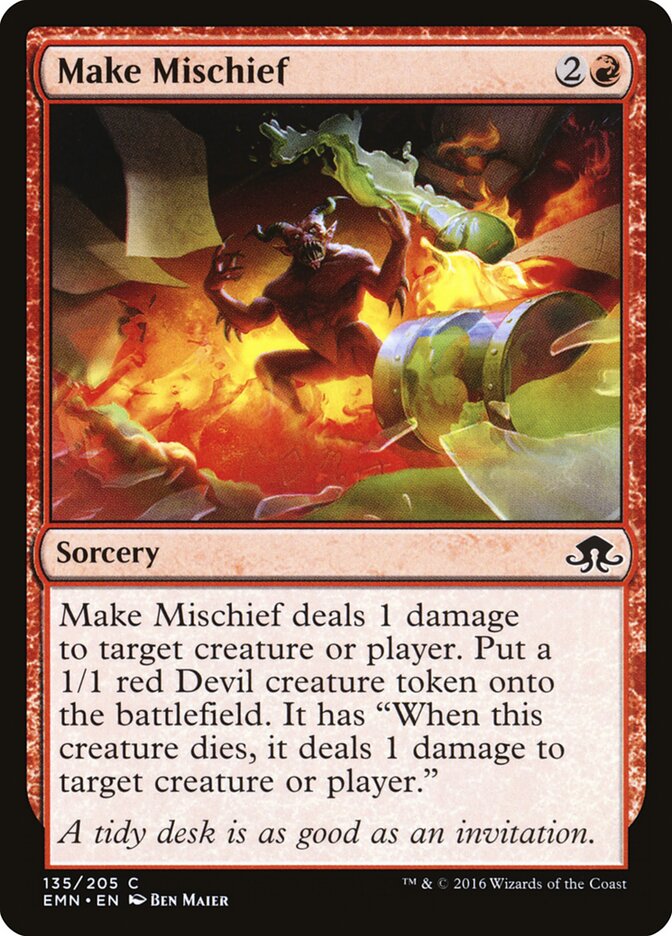 Make Mischief (135) - Eldritch Moon (EMN)