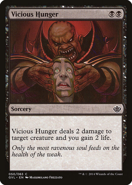 Vicious Hunger (50) - Duel Decks Anthology: Garruk vs. Liliana (GVL)