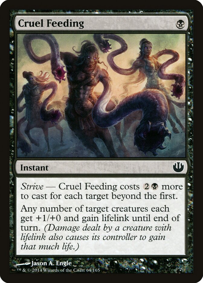 Cruel Feeding (64) - Journey into Nyx (JOU)