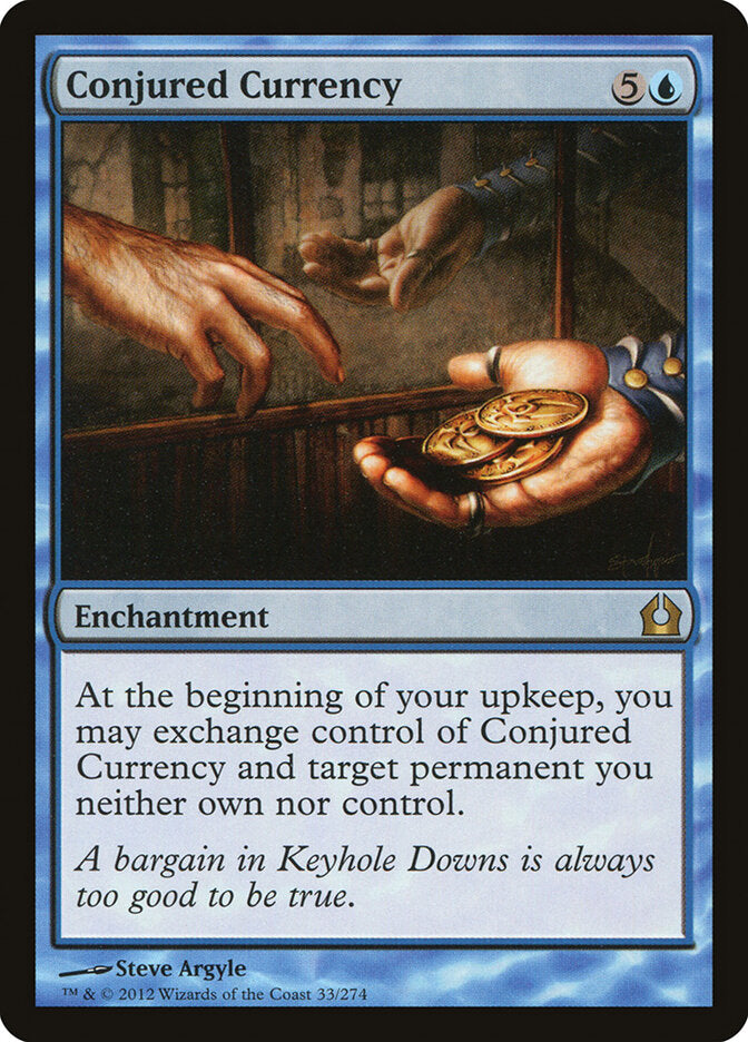 Conjured Currency (33) - Return to Ravnica (RTR)