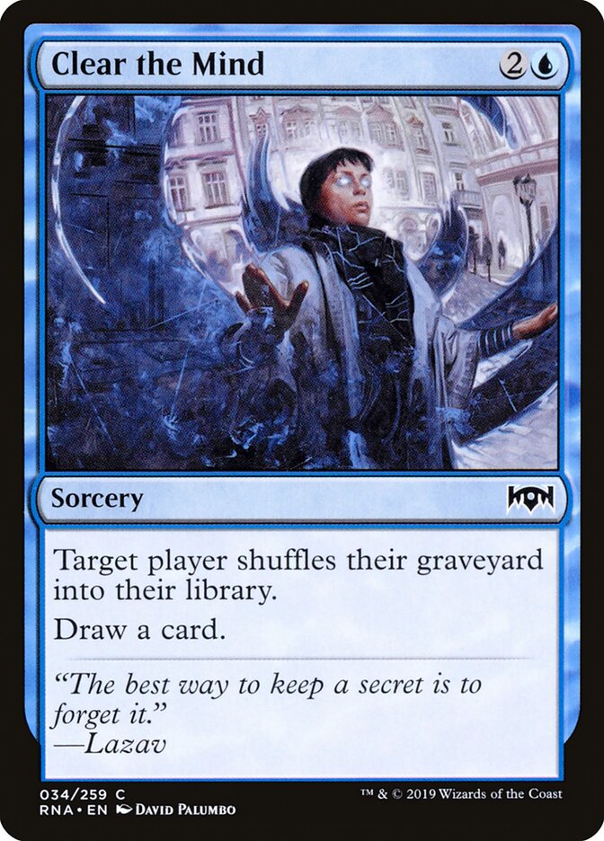 Clear the Mind (34) - Ravnica Allegiance (RNA)