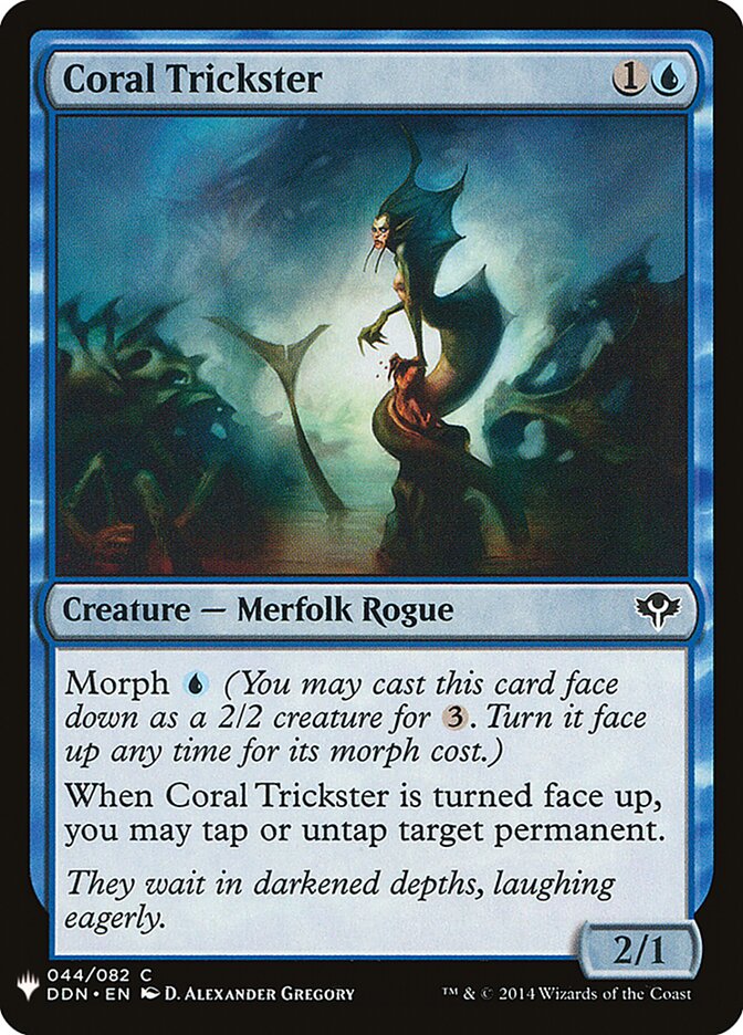 Coral Trickster (DDN-44) - The List (PLST)