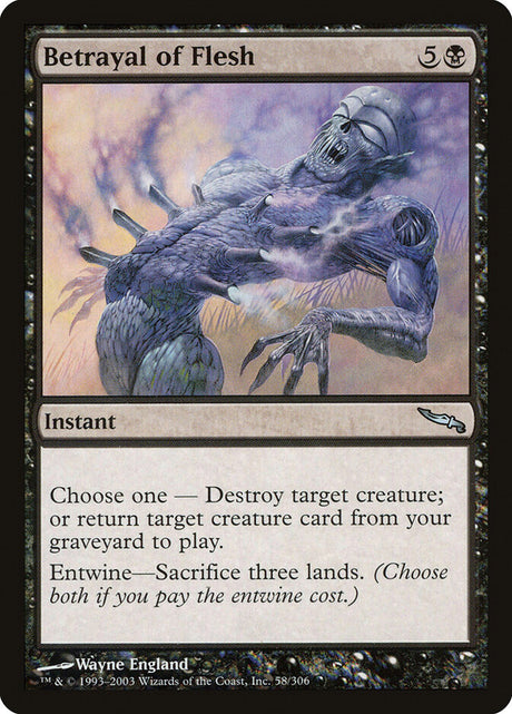 Betrayal of Flesh (58) - Mirrodin (MRD)