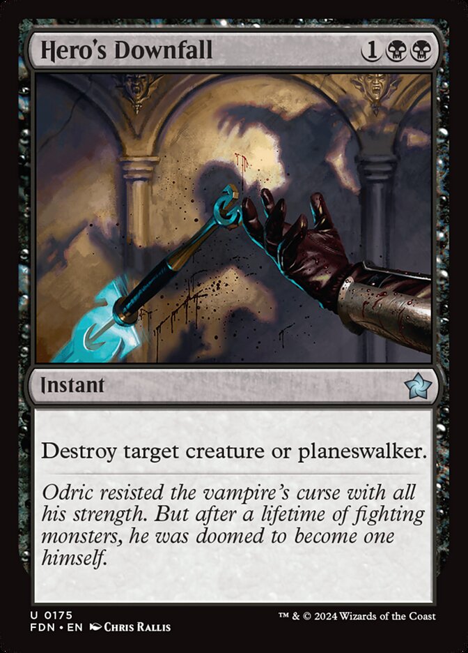 Hero's Downfall - [Foil] Foundations (FDN)