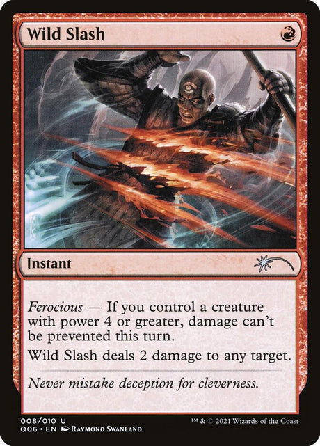 Wild Slash (8) - Pioneer Challenger Decks 2021 (Q06)
