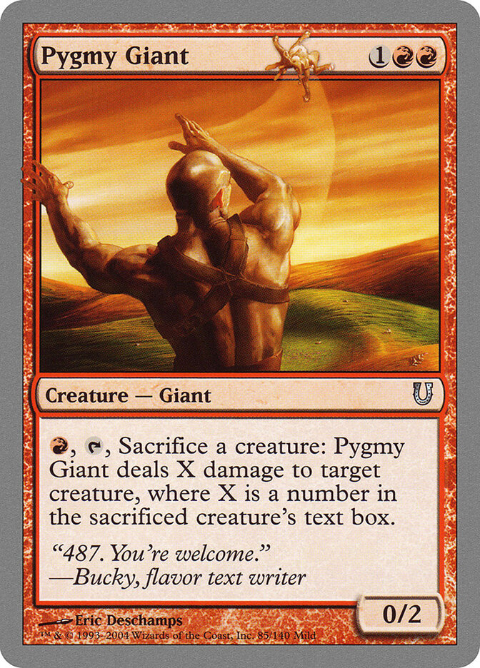 Pygmy Giant (85) - Unhinged (UNH)
