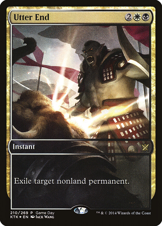 Utter End (210) - Khans of Tarkir Promos (PKTK)