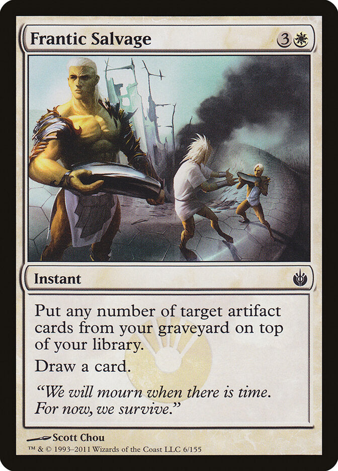 Frantic Salvage (6) - Mirrodin Besieged (MBS)