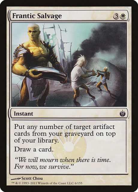 Frantic Salvage (6) - Mirrodin Besieged (MBS)