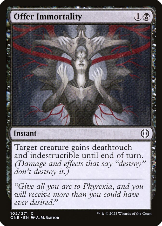 Offer Immortality (102) - Phyrexia: All Will Be One (ONE)
