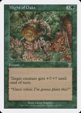 Might of Oaks (257) - Seventh Edition (7ED)