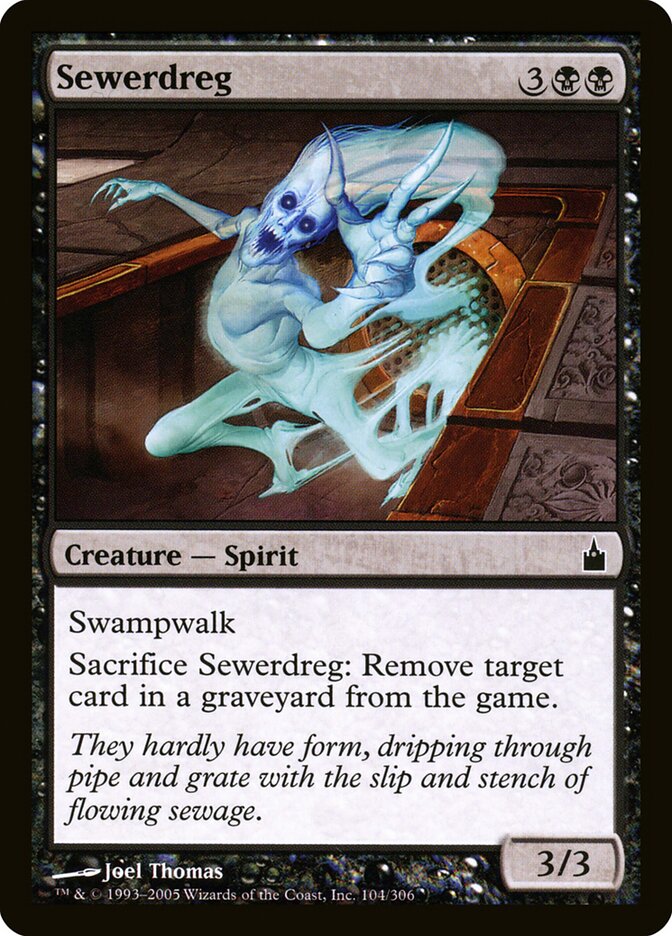 Sewerdreg (104) - Ravnica: City of Guilds (RAV)
