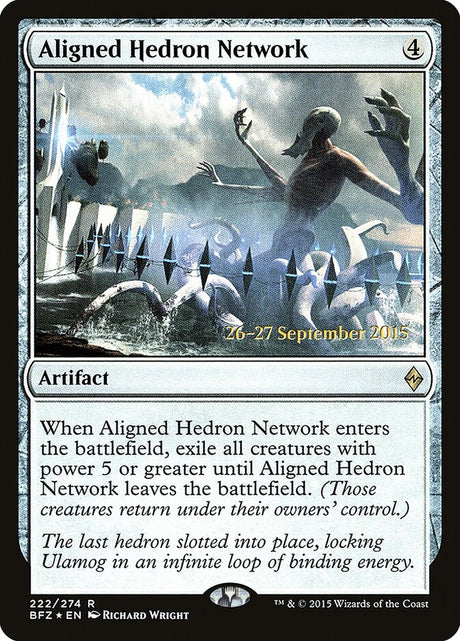 Aligned Hedron Network (222s) - Battle for Zendikar Promos (PBFZ)