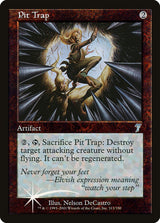 Pit Trap (313) - Seventh Edition (7ED)