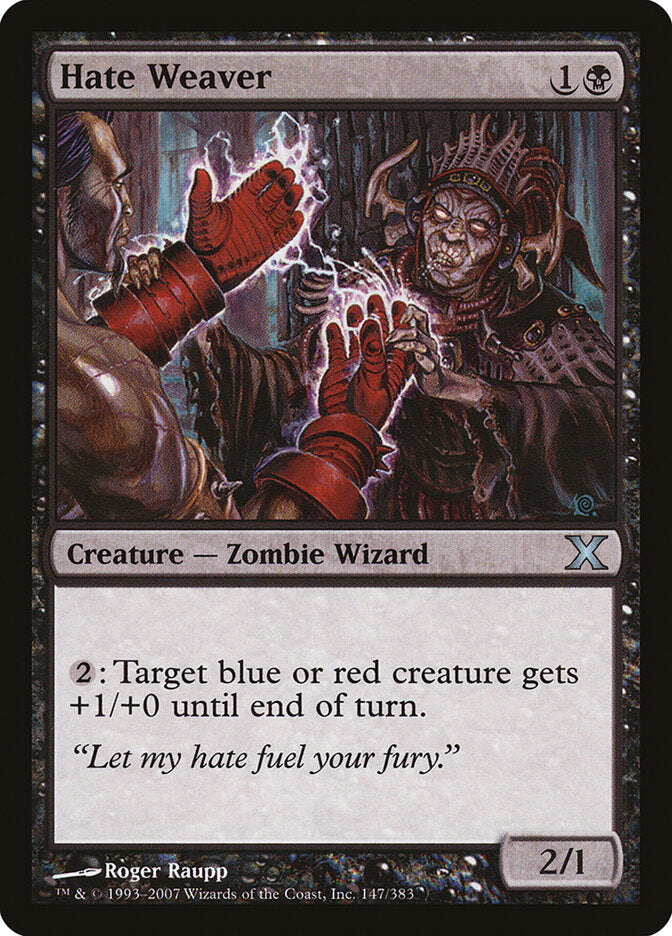 Hate Weaver (147) - Tenth Edition (10E)